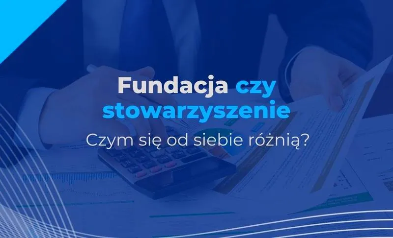Zrozum różnice między stowarzyszeniem a fundacją w prosty sposób
